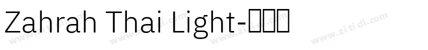 Zahrah Thai Light字体转换